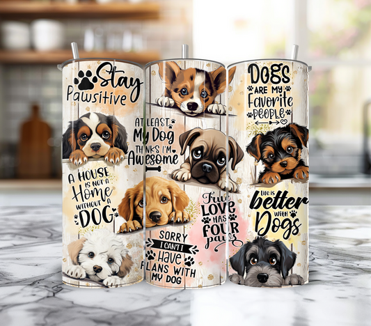 20 Oz Dog Quotes & Cute Pups Tumbler